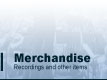 Merchandise